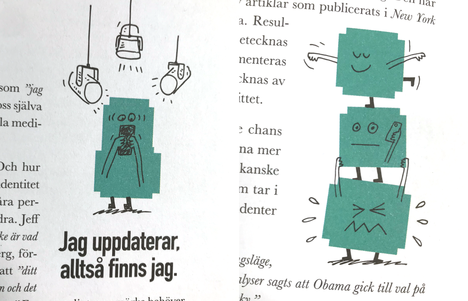 Illustrationer till Judith Wolsts bok: Digital Panik!